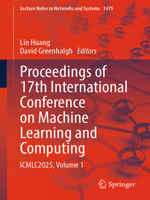 cover image of Proceedings of 17th International Conference on Machine Learning and Computing